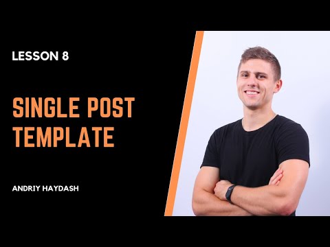 LESSON 8: Creating Single Post Template With Elementor. [How To Build A Membership Website]