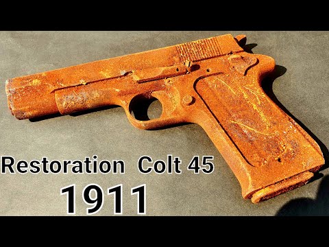 Restoration Vintage Colt 1911 .45  Acp | Restoration Video | Restoration TT