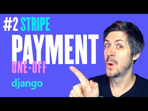 Payment (One-off) with Stripe and Django - Part 2