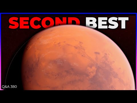 Extracting Info from CMB, Second-Best Mars, Living Off Earth | Q&A 380