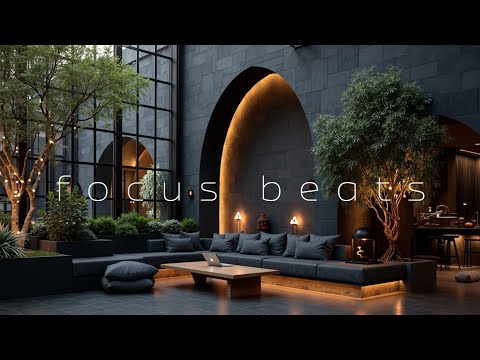 Deep Work Music | Aesthetic Lounge Focus Beats for Intense Concentration & Study Vibes