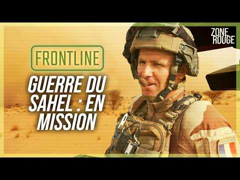 Risque Maximum : L'Armée Français en Action au Sahel