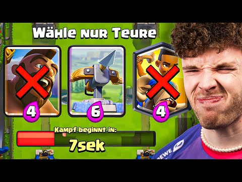 😱🤑NUR TEURE KARTEN WÄHLEN, BIS ICH RAUSFLIEGE... (zu schwer?) | Clash Royale Deutsch