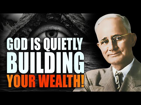 God Is Quietly Building Your Wealth – Miracles Are Coming Fast! | Napoleon Hill