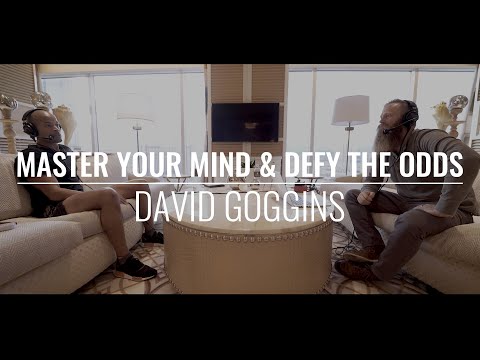 Master Your Mind and Defy the Odds with David Goggins