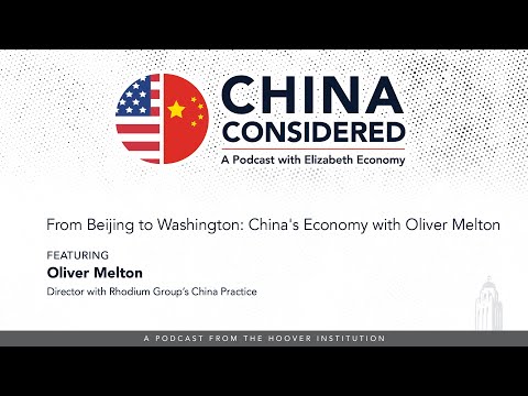 From Beijing to Washington: China's Economy with Oliver Melton
