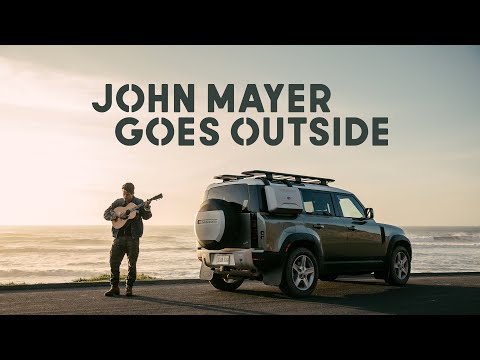 The Atlantic & Land Rover Present: John Mayer Goes Outside