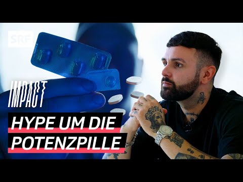 Viagra & Co. – Warum greifen immer mehr junge Männer zu Potenzmitteln? | Impact | SRF
