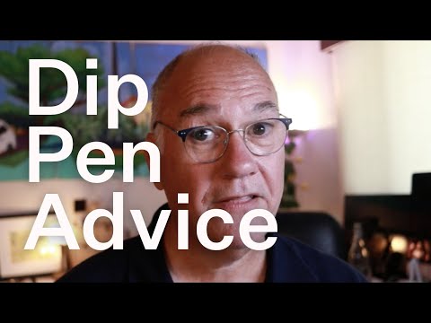 Dip Pen Advice