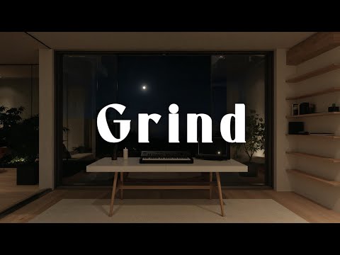 Music for Serious Grind | No Time to Waste