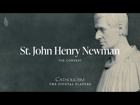 St. John Henry Newman: Meeting the Challenges of Modernity
