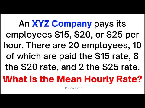 Can You Find the Mean Hourly Rate for employees in a Company? Mean Calculation Word Problem