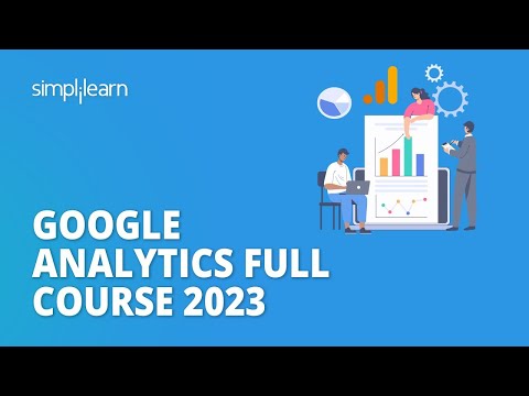 🔥 Google Analytics Full Course 2026 | Google Analytics Tutorial for Beginners | Simplilearn
