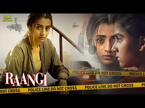 Raangi Movie | Hindi Dubbed Movies | Trisha Krishnan | Anaswara Rajan | Bekzod Abdumalikov | Action