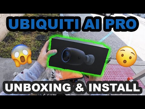 Ubiquiti AI Pro Camera Unboxing & Installation