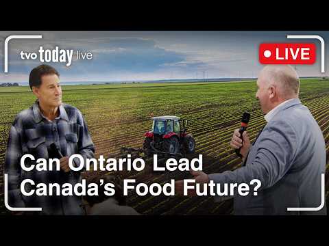 Can Ontario Seed Canada’s Food Independence? | TVO Today Live