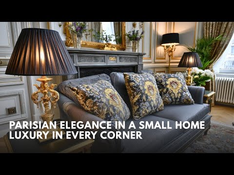 Parisian Elegance in a Small Home  Chic Simplicity with a Luxurious Touch
