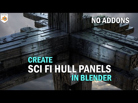 Create Sci-Fi Panels and Greebles in Blender (No Paid Addons)