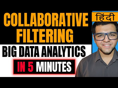 Collaborative Filtering in Big Data Analytics in Hindi