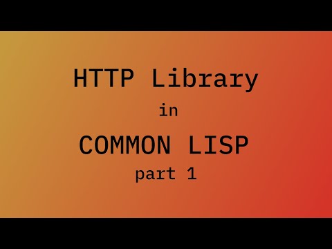 01 HTTP Library in Common Lisp