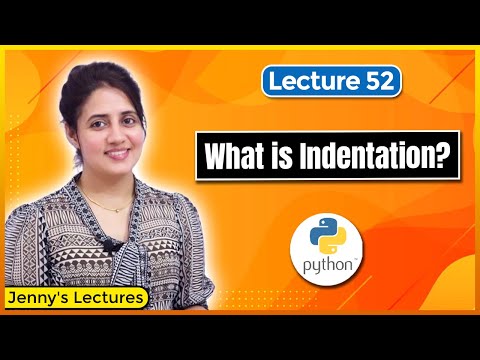 Indentation in Python | Python Tutorials for Beginners #lec52
