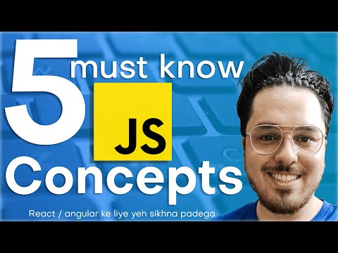 5 JavaScript Concepts Everyone Should Learn! 🔥