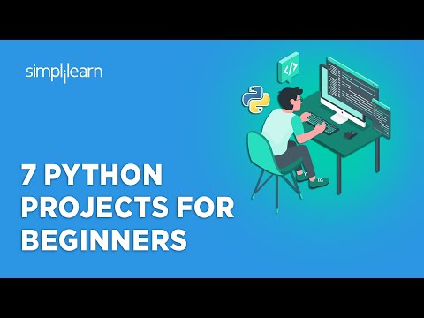 7 Python Projects For Beginners | Python Project Ideas For Beginners | Python Projects | Simplilearn