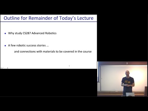 Lecture 1 Introduction -- CS287-FA19 Advanced Robotics at UC Berkeley