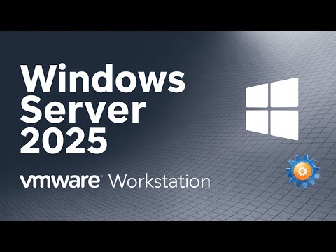 Windows Server VMware Workstation | How to Create Windows Server 2025 VM ( Virtual Machine )
