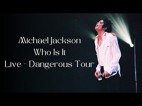 Michael Jackson - Who Is It (Fanmade - Live Dangerous Tour 1992) | Creatib
