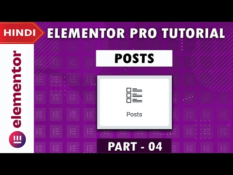 [Posts] Elementor PRO Tutorial in Hindi | Part 4