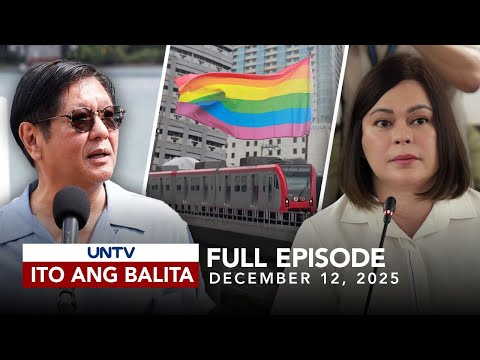 UNTV: Ito Ang Balita | December 12, 2025