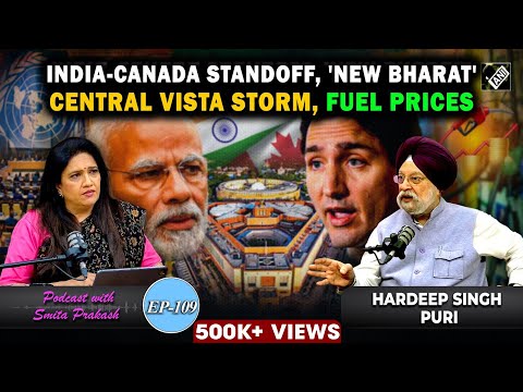 EP-109 | India-Canada Spat, Central Vista Storm, Smart Cities, 'New India' with Hardeep Singh Puri