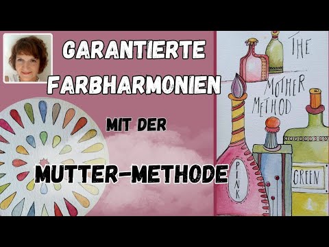 The Mother Method🖌️ die Mutter-Methode 🖌️ Farben mischen superleicht mit Harmonie-Garantie