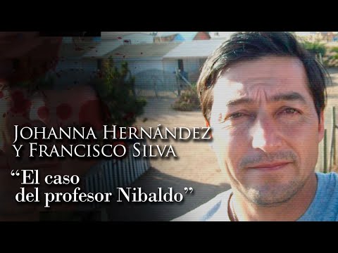 JOHANNA HERNÁNDEZ Y FRANCISCO SILVA - "EL CASO DEL PROFESOR NIBALDO"