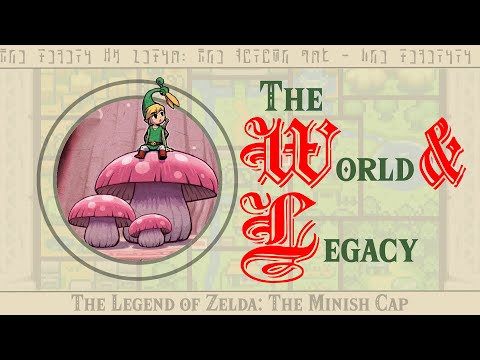 The World and Legacy of The Minish Cap