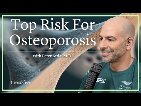 Top Risk Factors for Osteoporosis  | Peter Attia AMA 37