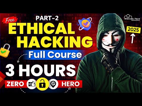 Ethical Hacking Full Course for Beginners to Pro in 3 Hours [Part-2] 🔥 - 2025 Edition