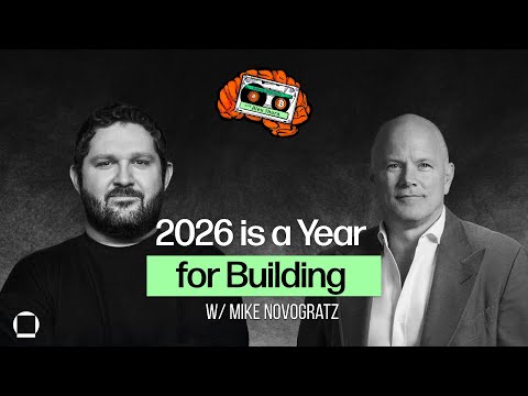 2026 is a Year for Building with Mike Novogratz