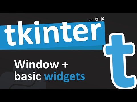 Understanding the tkinter window and how to use widgets