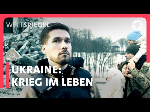 Ukraine: Krieg im Leben