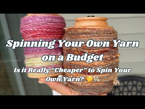 Start Hand Spinning Yarn on a Budget (Thrifted Spinning Wheels & Fleece to Yarn Costs) 