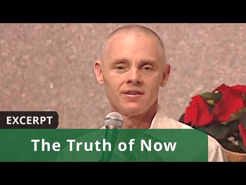 The Truth of Now (Excerpt)