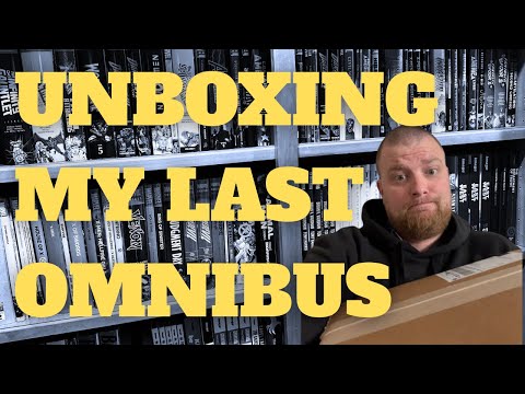 Unboxing My Last Omnibus! | And Hopes For The Future