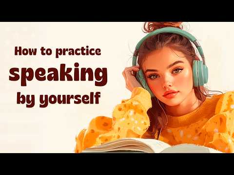 Level Up Your English: Listening Practice + Speaking Exercises You Can Do ALONE!