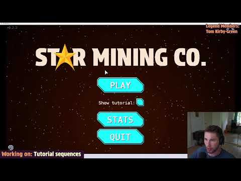 Live Game Dev - Adding tutorials to Star Mining Co.