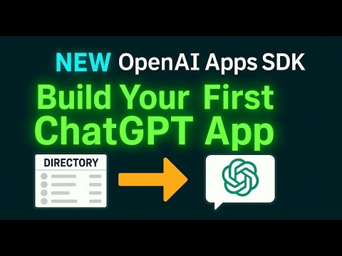 Build Your First ChatGPT App in 10 Minutes (with the New OpenAI Apps SDK!) 💡