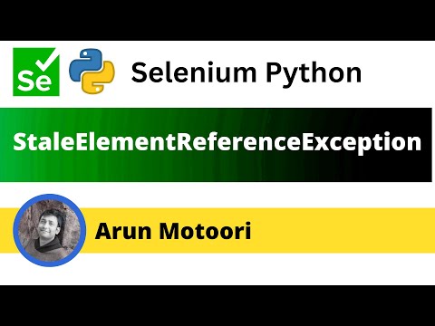 Handling StaleElementReferenceException in Selenium Python (Selenium Python)