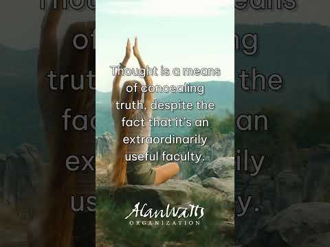 Alan Watts quote from ‘Veil of Thoughts, Pt1’
