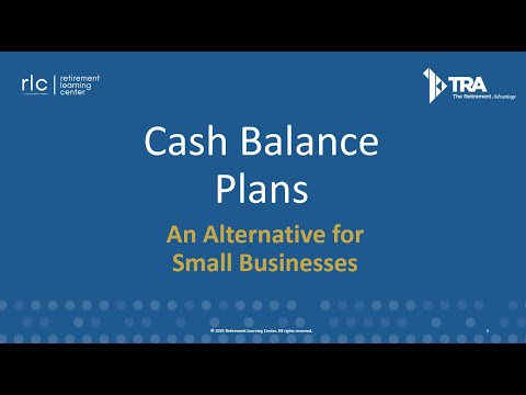 Cash Balance Plans: An Alternative for Small Businesses